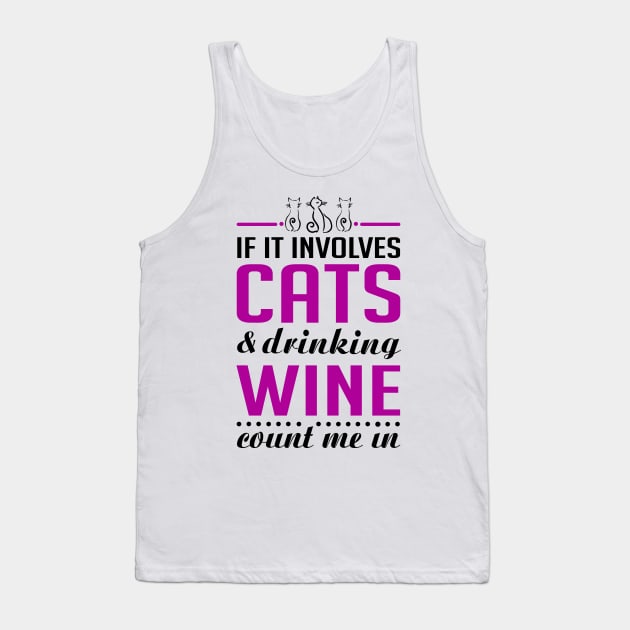 Cats and Wine Funny Tank Top by KsuAnn